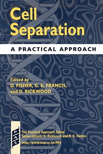 cell separation a practical approach practical approach series Doc