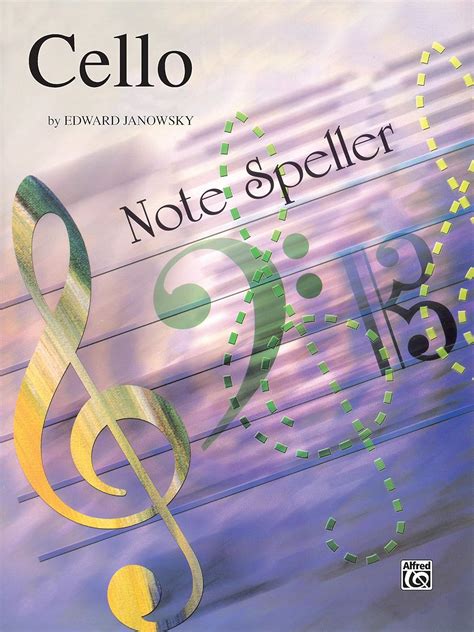 cello note speller by edward janowsky Kindle Editon