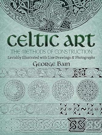 celtic art the methods of construction dover art instruction Epub