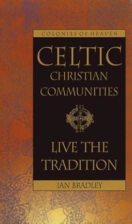 celtic christian communities live the tradition Kindle Editon