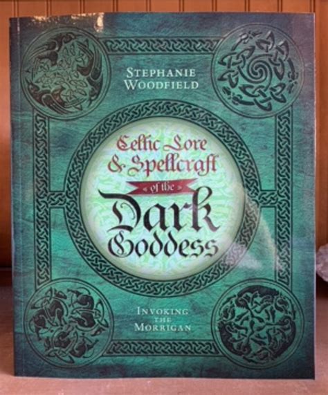 celtic lore and spellcraft of the dark goddess invoking the morrigan PDF