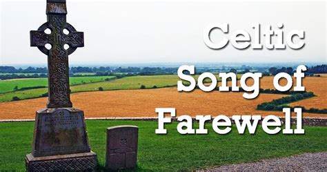 celtic song of farewell catholic funeral Doc