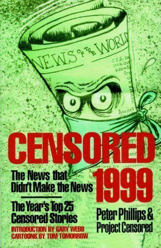 censored 1999 the news that didnt make the news Epub