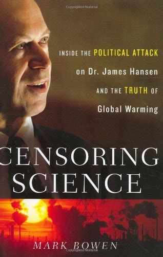 censoring science inside the political attack on dr james hansen and the truth of global warming Epub