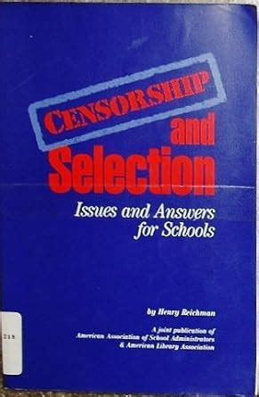 censorship and selection issues and answers for schools Kindle Editon