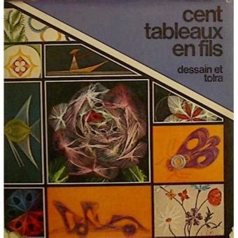 cent tableaux en fils pdf PDF