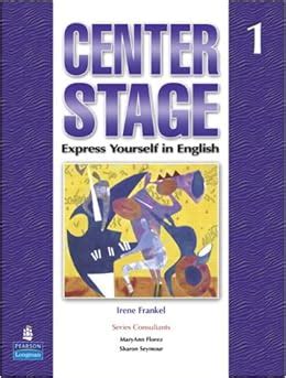 center stage 1 express yourself in english student book Epub