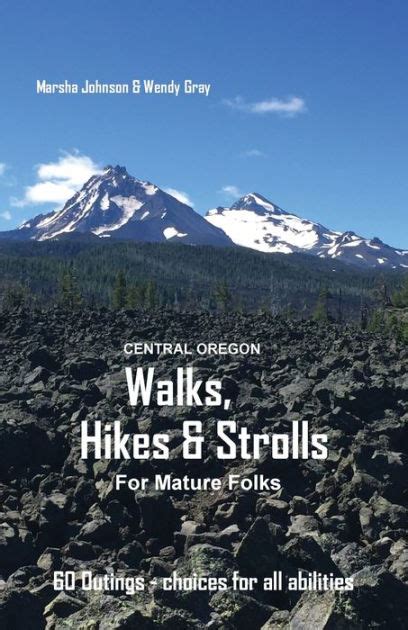 central oregon walks hikes and strolls for mature folks Doc