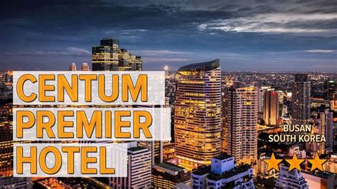 centum premier hotel