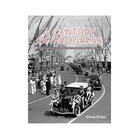 century progress photographic 1933 34 chicago Kindle Editon
