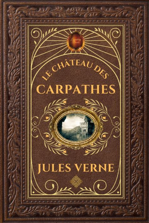 ch teau carpathes int grale enti rement illustr e ebook PDF