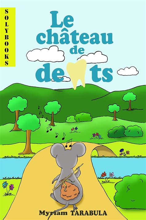 ch teau dents illustr enfants partir ebook PDF