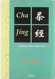 cha jing el primer libro sobre te clasicos orientales Reader