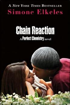 chain reaction a perfect chemistry novel Reader