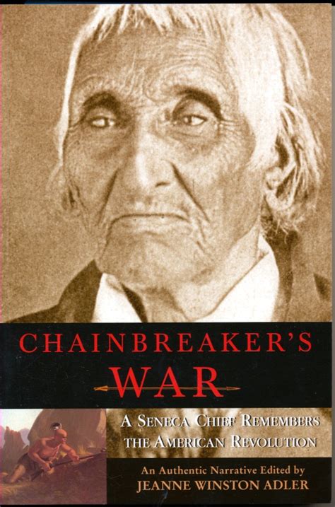 chainbreakers war a seneca chief remembers the america Doc
