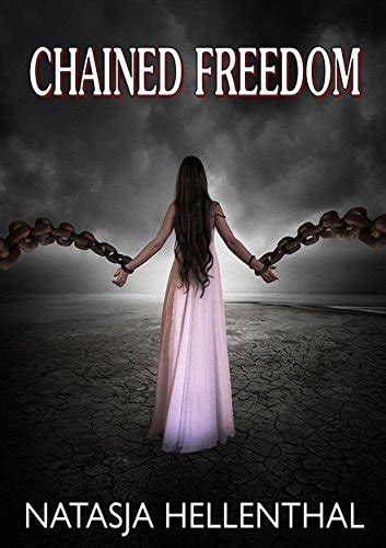 chained freedom free the comyenti series Reader