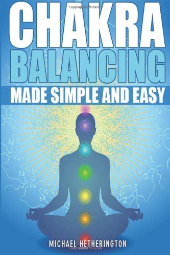 chakra balancing made simple and easy Kindle Editon