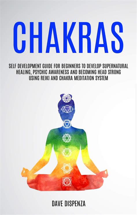 chakras for beginners become more self aware and enlightened Doc