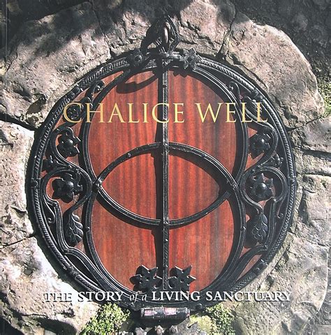 chalice well the story of a living sanctuary Kindle Editon