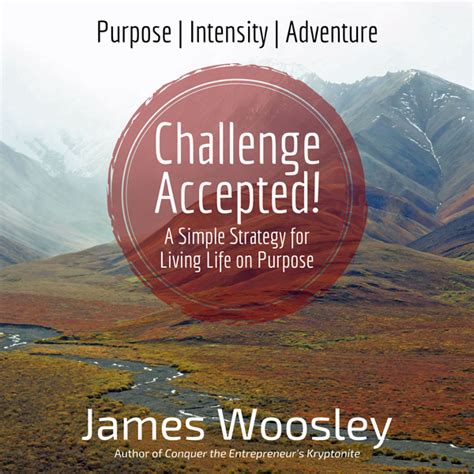 challenge accepted a simple strategy for living life on purpose Kindle Editon