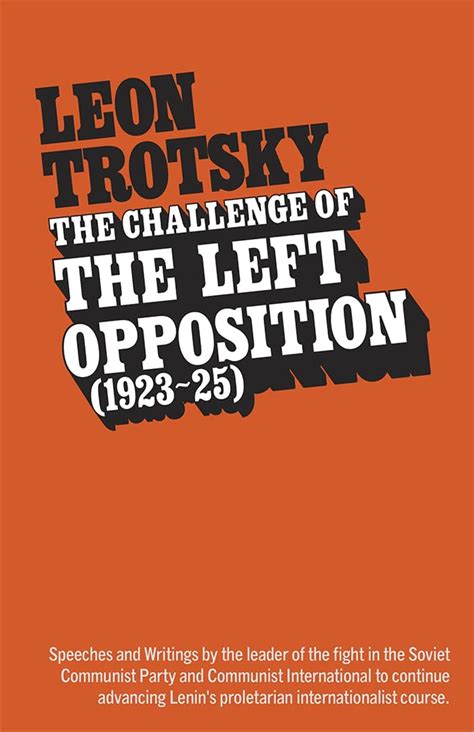 challenge of the left opposition 1923 25 Doc