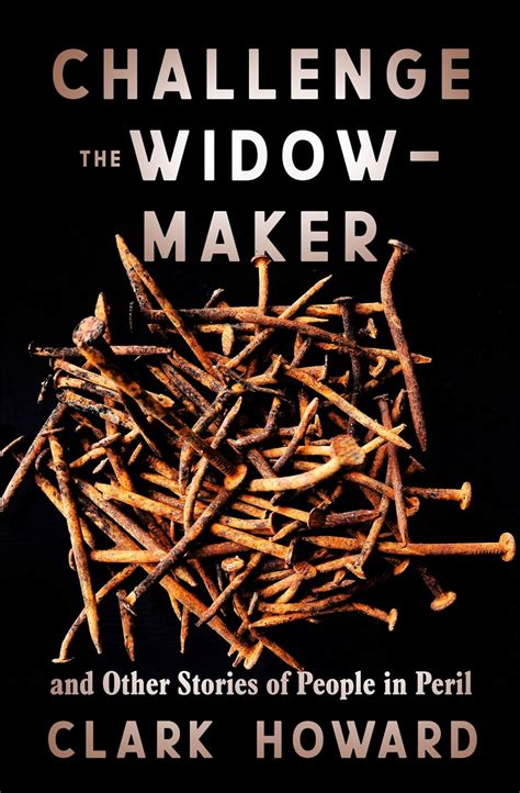 challenge the widow maker and other stories of people in peril Kindle Editon