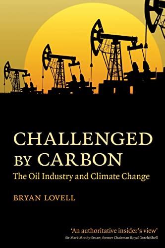 challenged by carbon the oil industry and climate change Reader