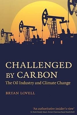 challenged by carbon the oil industry and climate change Reader