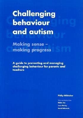 challenging behaviour and autism making sense making progress Kindle Editon