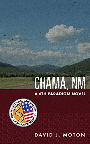 chama nm a sixth paradigm novel the sixth paradigm volume 1 PDF