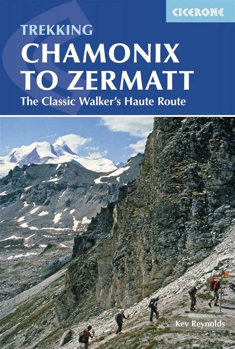 chamonix to zermatt a cicerone guide PDF