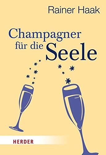 champagner f r seele herder spektrum ebook Kindle Editon
