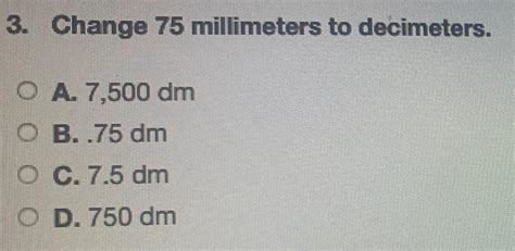 change 75 millimeters to decimeters