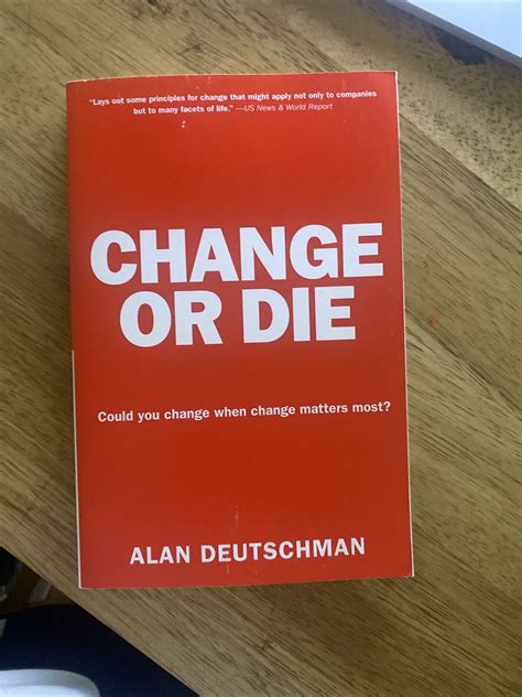 change or die the three keys to change at work and in life Reader