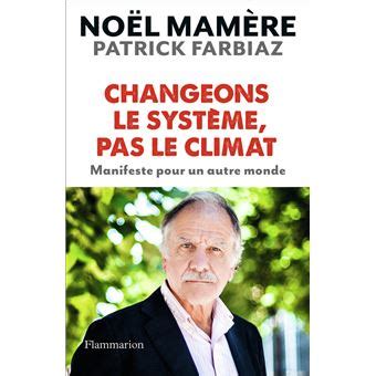 changeons systeme climat patrick farbiaz PDF