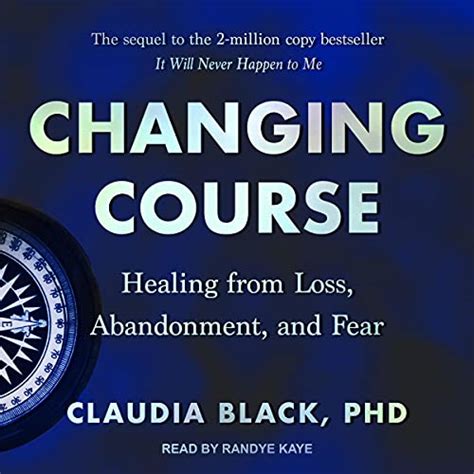 changing course healing from loss abandonment and fear Doc