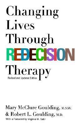 changing lives through redecision therapy Ebook Reader