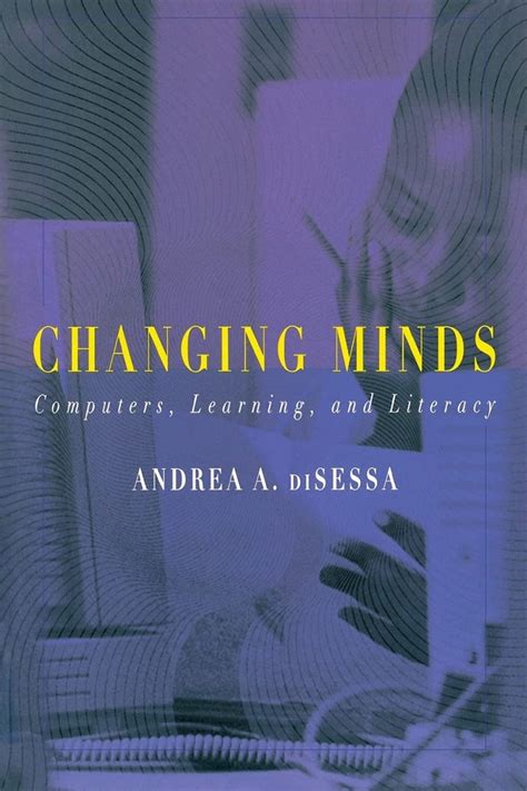 changing minds computers learning and literacy Reader