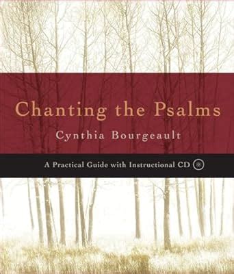 chanting the psalms a practical guide with instructional cd Reader