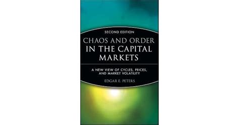 chaos and order in the capital markets Reader