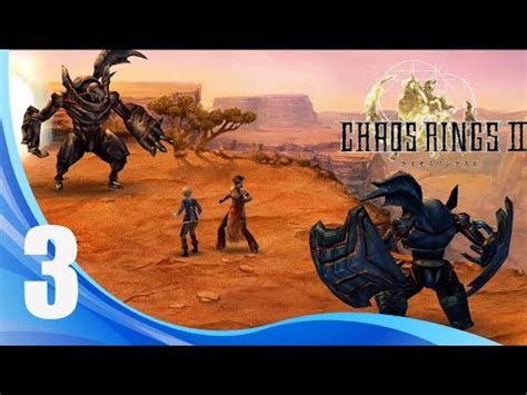 Chaos Rings 2 Walkthrough