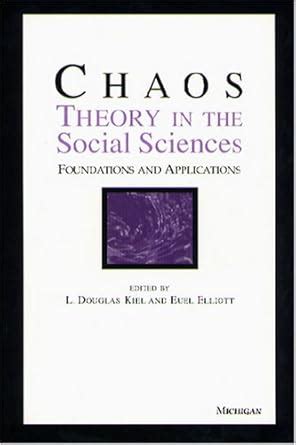 chaos theory in the social sciences foundations and applications Doc