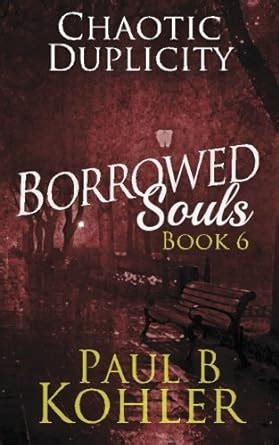 chaotic duplicity borrowed souls book Doc