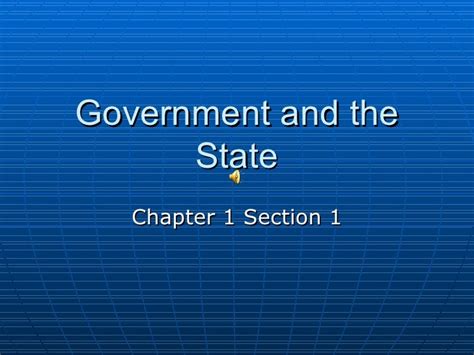 chapter 1 section 1 government and the state PDF