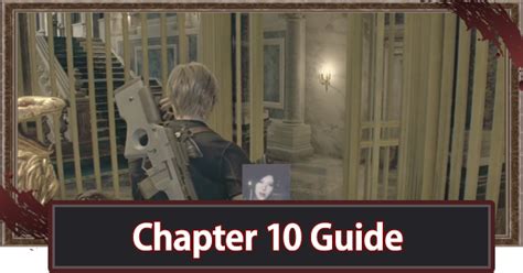 Chapter 10 Re4 Walkthrough