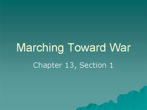 chapter 13 section 1 reteaching activity marching toward war Reader