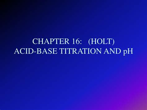 chapter 16 acid base titration ph test PDF