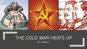 chapter 16 section 2 the cold war heats up Doc