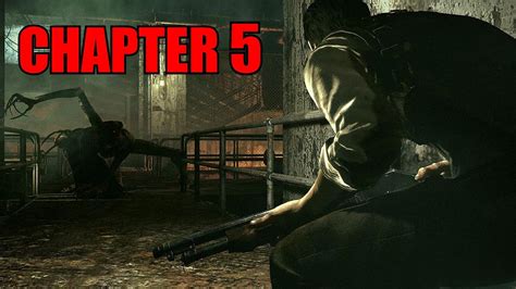 Chapter 5 The Evil Within Walkthrough