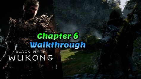 Chapter 6 Wukong Walkthrough